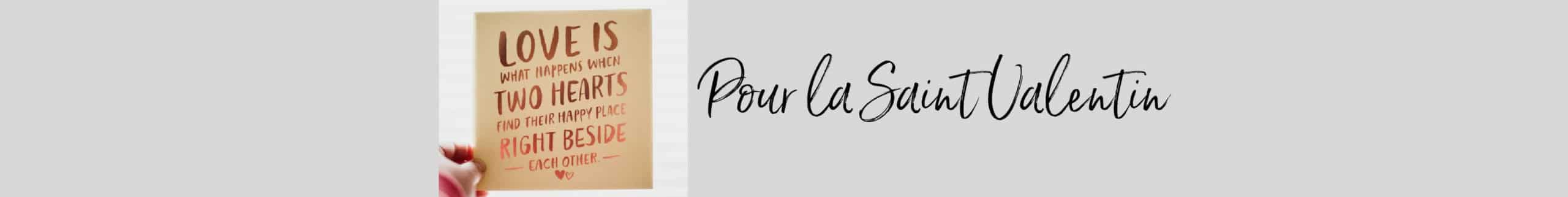 Pour la saint Valentin